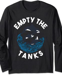 Empty the Tanks Orca Whale Long Sleeve T-Shirt