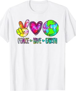 Peace Love Earth Day Tie Dye Hippie Funny Kids Women Love T-Shirt